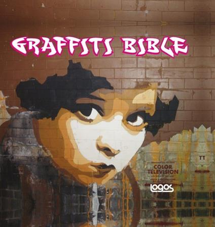 Graffiti bible. Ediz. italiana e inglese - copertina