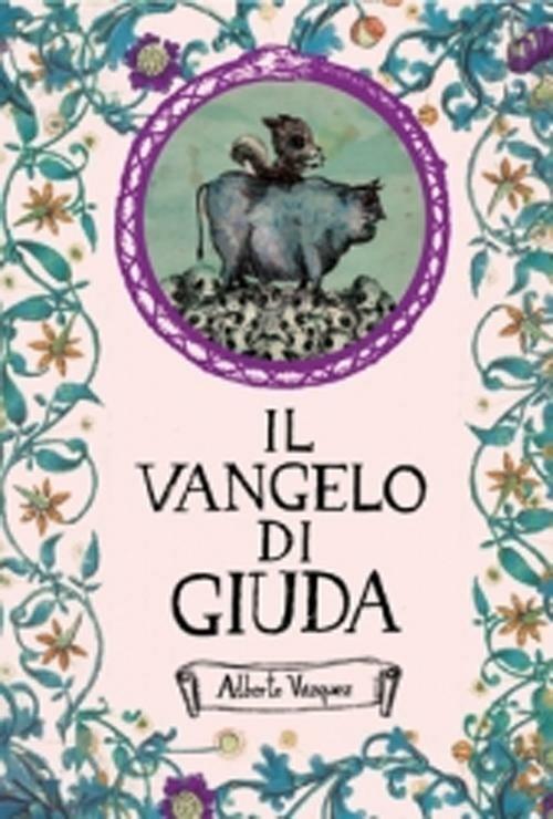 Il vangelo di Giuda - Alberto Vázquez - copertina