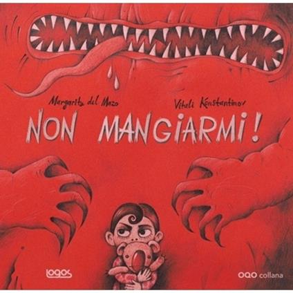 Non mangiarmi! Ediz. illustrata - Margarita Del Mazo - copertina