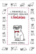 Il manuale del giovane carlino. Il galateo