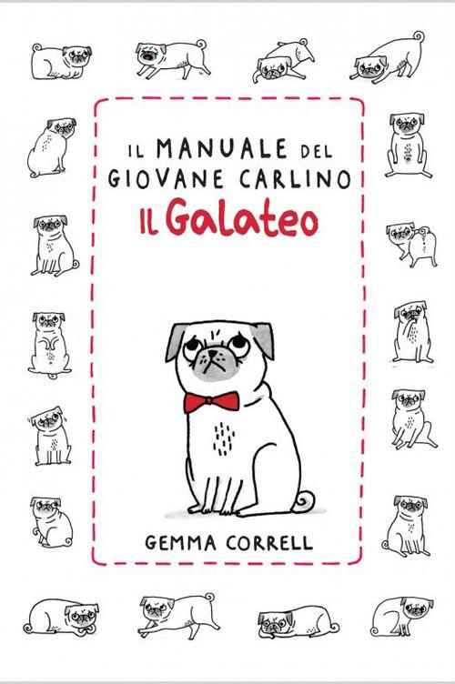 Il manuale del giovane carlino. Il galateo - Gemma Correll - copertina