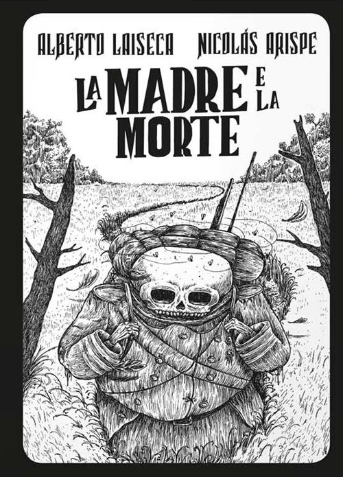 La madre e la morte. La perdita - Alberto Chimal,Alberto Laiseca - copertina