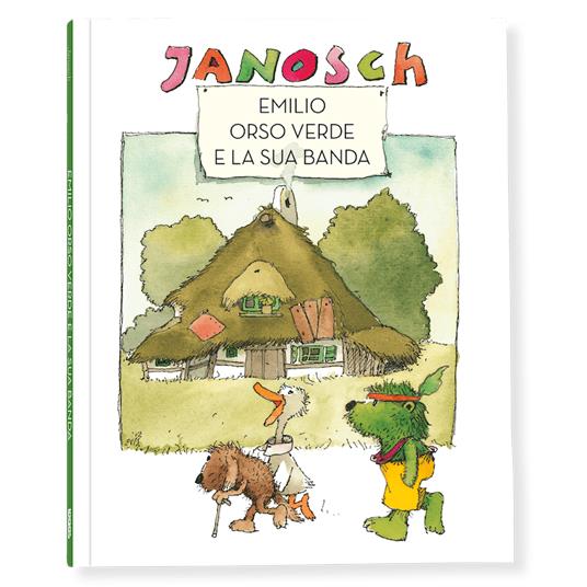 Emilio Orso Verde e la sua banda. Ediz. a colori - Janosch - copertina