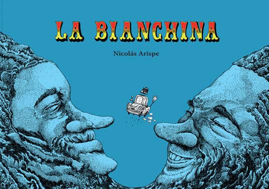 La Bianchina - Nicolas Arispe - copertina