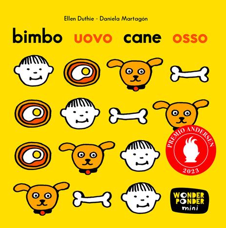 Bimbo uovo cane osso. Ediz. a colori - Ellen Duthie - copertina