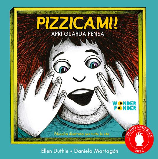 Pizzicami! Apri guarda pensa - Ellen Duthie - copertina