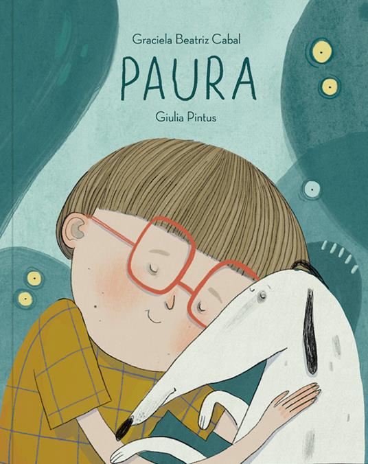 Paura. Ediz. a colori - Graciela Beatriz Cabal - copertina