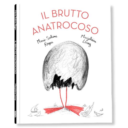 Il brutto anatrocoso. Ediz. a colori - Marie-Sabine Roger - copertina