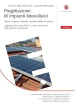 Progettazione di impianti fotovoltaici. Messa in opera, collaudo e gestione della commessa