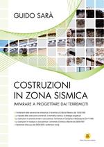 Costruzioni in zona sismica. Imparare a progettare dai terremoti