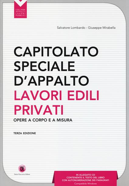 Capitolato speciale d'appalto. Lavori edili privati. Con CD-ROM - Salvatore Lombardo,Giuseppe Mirabella - copertina