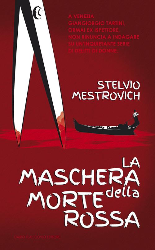 La maschera della morte rossa - Stelvio Mestrovich - copertina