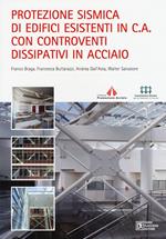 Protezione sismica di edifici esistenti in c.a. con controventi dissipativi in acciaio