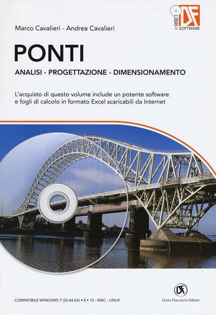 Ponti. Analisi, progettazione, dimensionamento. Con aggiornamento online - Marco Cavalieri,Andrea Cavalieri - copertina