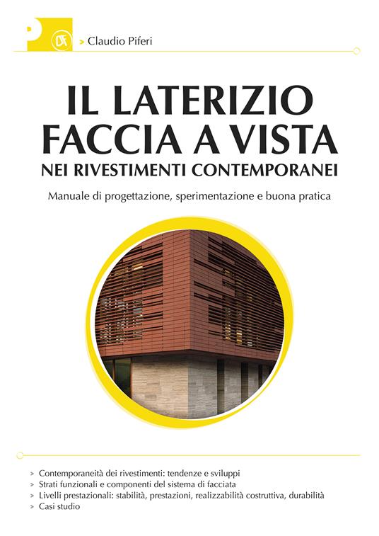 Il laterizio faccia a vista nei rivestimenti contemporanei - Claudio Piferi - ebook