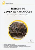 Sezioni di cemento armato 2.0. Soluzioni semplici per problemi complessi. Con Contenuto digitale (fornito elettronicamente)