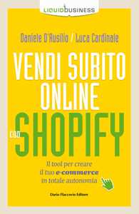 Image of Vendi subito online con Shopify. Il tool per creare il tuo e-commerce in totale autonomia