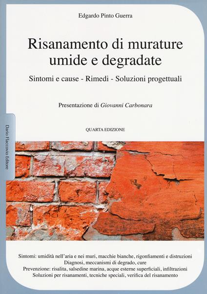 Risanamento di murature umide e degradate. Sintomi e cause, rimedi, soluzioni progettuali - Edgardo Pinto Guerra - copertina