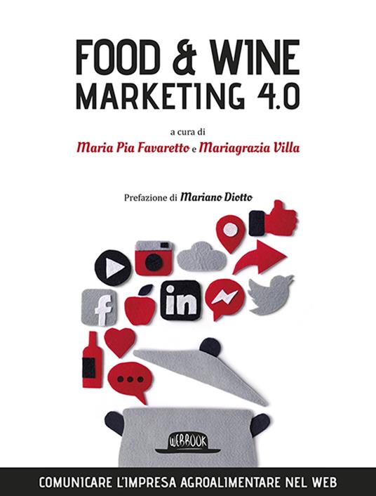 Food & wine. Marketing 4.0. Comunicare l'impresa agroalimentare nel web - copertina