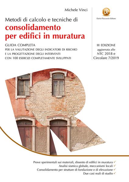 Metodi di calcolo e tecniche di consolidamento per edifici in muratura - Michele Vinci - copertina