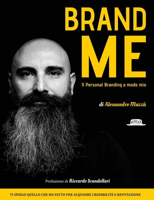 Brand me. Il personal branding a modo mio - Alessandro Mazzù - ebook
