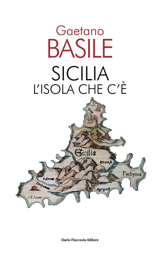 Sicilia. L'isola che c'è - Gaetano Basile - copertina