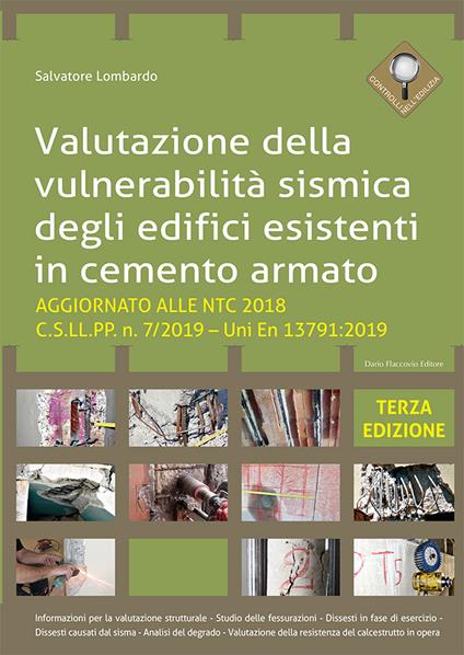 Valutazione della vulnerabilità sismica degli edifici esistenti in cemento armato. Aggiornato alla NTC 2018 - Salvatore Lombardo - copertina