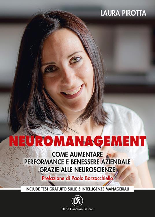 Neuromanagement. Come aumentare performance e benessere aziendale grazie alle neuroscienze - Laura Pirotta - copertina