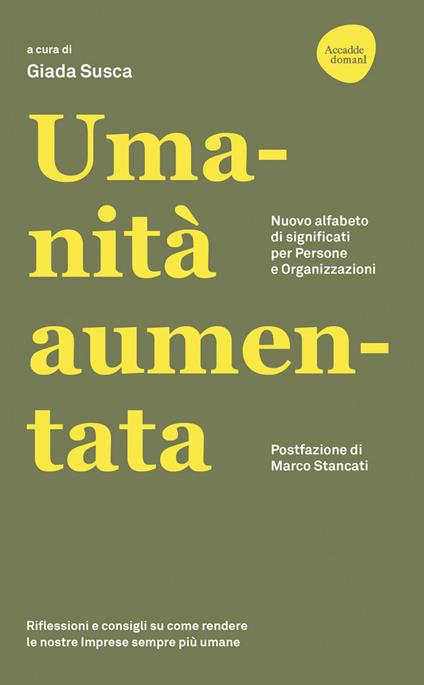 Umanità aumentata. Nuovo alfabeto di significati per persone e organizzazioni - Giada Susca - ebook