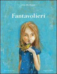 Fantavolieri. Ediz. illustrata - Gioia Marchegiani - copertina