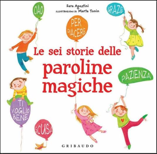 Le sei storie delle paroline magiche - Sara Agostini - copertina