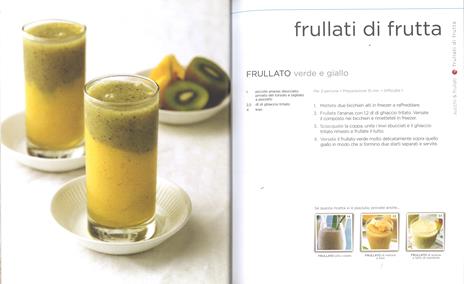 Succhi e frullati. Tante proposte con frutta e verdura anche per centrifugati e smoothie. Ediz. illustrata - Carla Bardi - 2