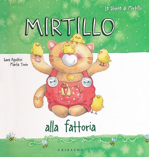 Mirtillo alla fattoria - Sara Agostini,Marta Tonin - copertina