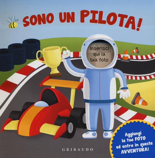 Sono un pilota! Ediz. illustrata - Nick Ackland,Ed Meyer - copertina