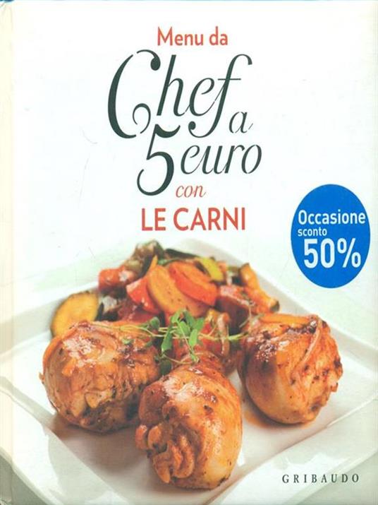 Menu da chef a 5 euro. Con le carni - 3