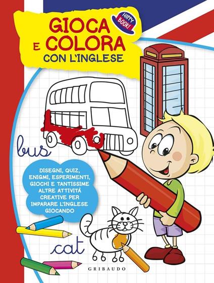 Gioca e colora con l'inglese. Ediz. illustrata - Silvia Brizi - copertina