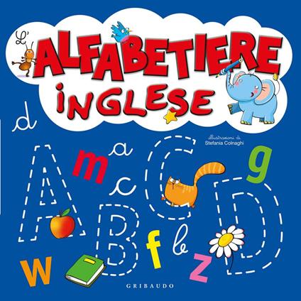 L' alfabetiere inglese. Ediz. illustrata - Stefania Colnaghi - copertina