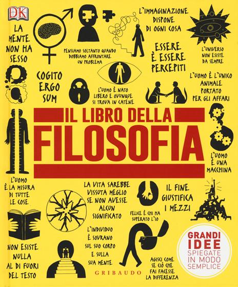 Il libro della filosofia. Grandi idee spiegate in modo semplice - copertina