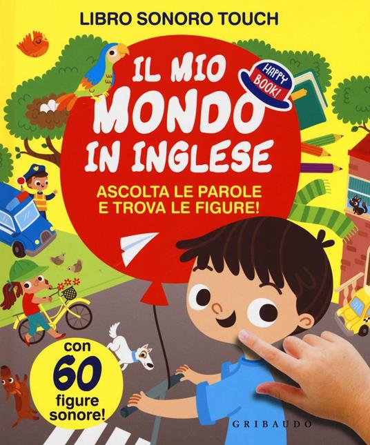 Il mio mondo in inglese. Ediz. illustrata - copertina