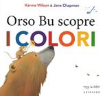 Orso Bu scopre i colori. Ediz. illustrata