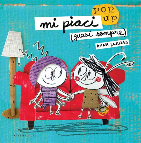 Mi piaci (quasi sempre). Libro pop-up. Ediz. a colori - Anna Llenas - Libro  - Gribaudo - Libri pop-up