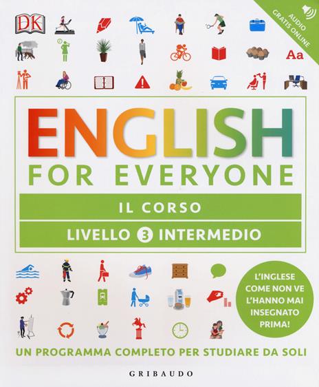English for everyone. Livello 3° intermedio. Il corso - Gill Johnson,Tim Bowen,Susan Barduhn - copertina