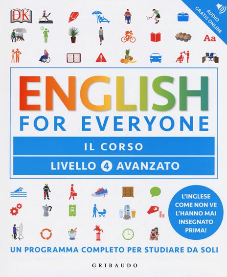 English for everyone. Livello 4° avanzato. Il corso - Victoria Boobyer,Tim Bowen,Susan Barduhn - copertina