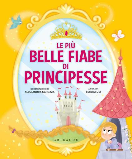 Le più belle fiabe di principesse. Ediz. a colori - copertina