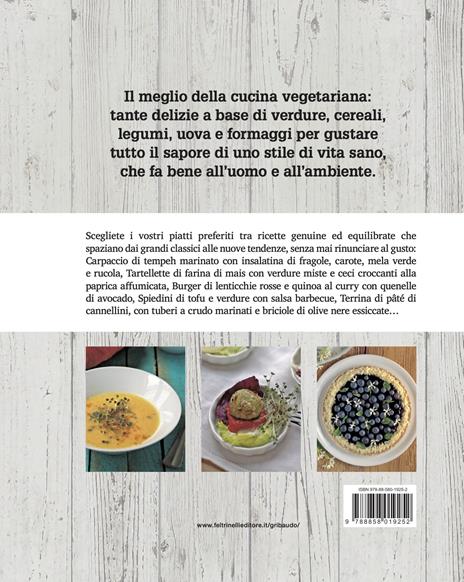 Legumi e altre proteine vegetali. Sane e gustose ricette in sintonia con la natura - 8