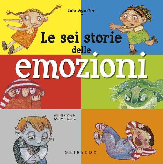 Le sei storie delle emozioni - Sara Agostini,Marta Tonin - ebook