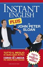 Instant english plus. Tutto il meglio (e qualcosa in più) del corso di lingua più amato dagli italiani