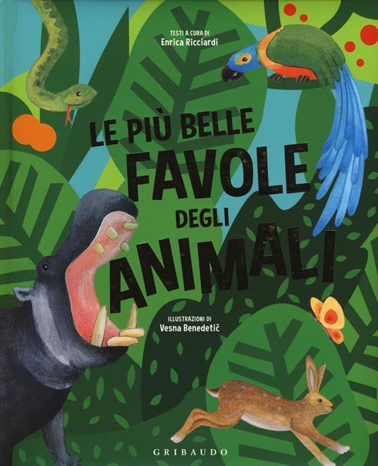 Le più belle favole degli animali. Ediz. a colori - Enrica Ricciardi - copertina