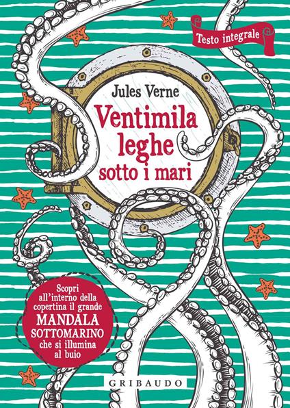 Ventimila leghe sotto i mari. Ediz. integrale. Con Poster - Jules Verne - copertina