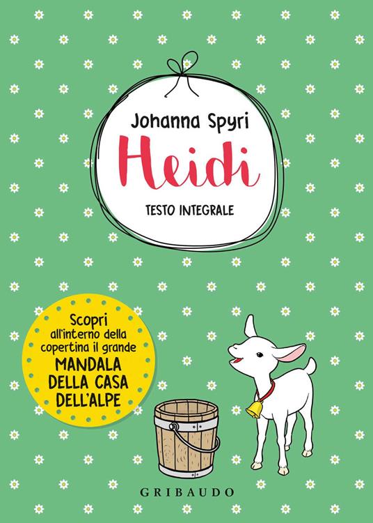 Heidi. Ediz. integrale - Johanna Spyri - copertina